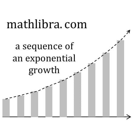 a sequence of an exponential growth