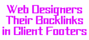 Web Designers | Their Backlinks in Client Footers