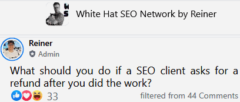 What Should You Do if an SEO Client Asks for a Refund After You Did the Work?