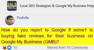 How do you report to Google if some1 is buying Fake Reviews for their Businesses on GMB?