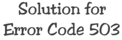 Solution for Error Code 503