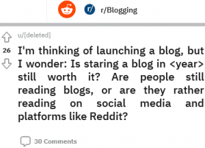 Wanted to Start Blogging but Worry That People No Many Are Reading Blogs